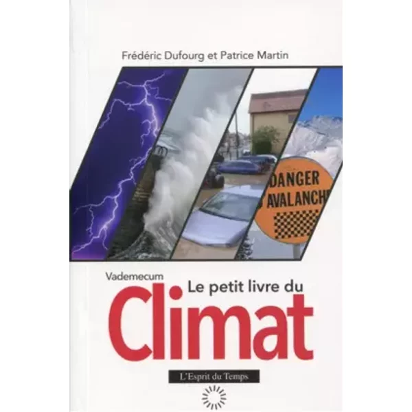 Le Petit Livre Du Climat - Alain Dufourg, Patrice Martin-image
