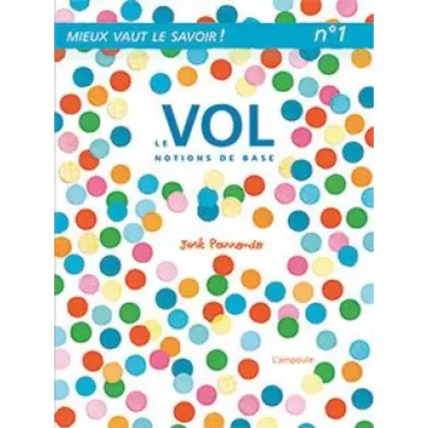 Le Vol, Notions De Base - José Parrondo-image