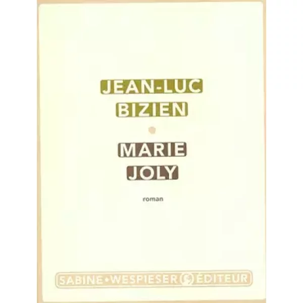 Marie Joly - Jean-Luc Bizien