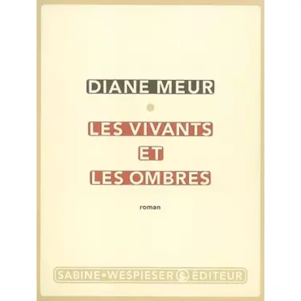 Les Vivants Et Les Ombres - Diane Meur-image