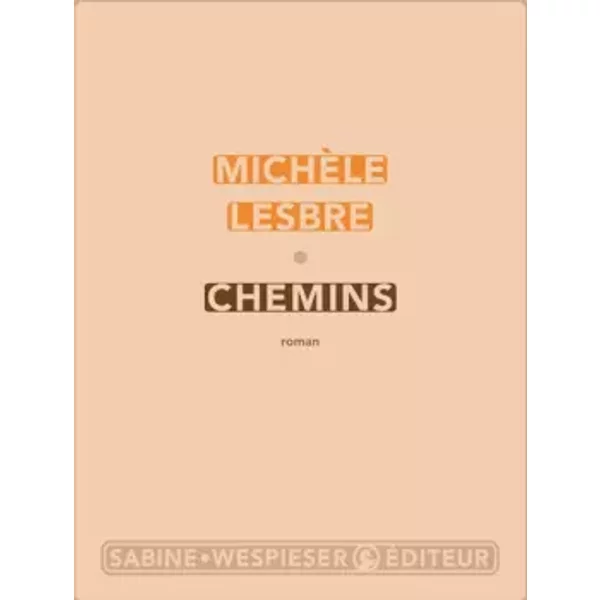 Chemins - MichèLe Lesbre-image
