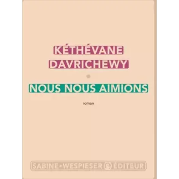 Nous Nous Aimions (2022) - KéThéVane Davrichewy-image