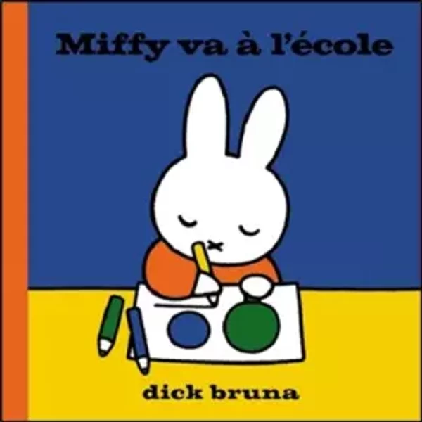 Miffy Va à L'éCole - Dick Bruna-image