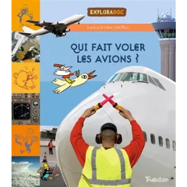 Qui Fait Voler Les Avions ? - Sophie Bordet-Petillon Et Charles Dutertre-image
