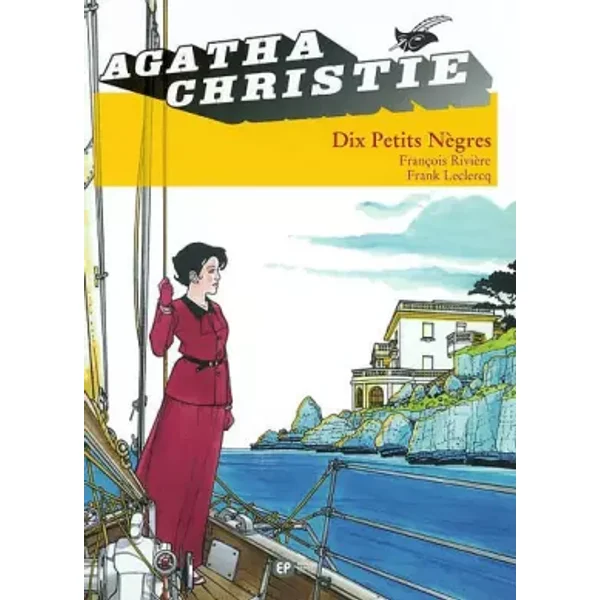 Agatha Christie, tome 3 : Dix petits nègres - Frank Leclercq