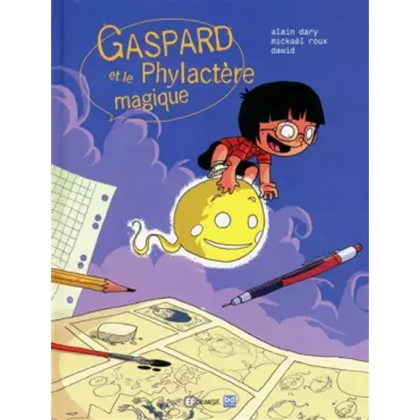 Gaspard et le Phylactère magique - Alain Dary, Mickael Roux