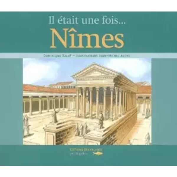 Il éTait Une Fois. NîMes - Balay, Aroyo-image