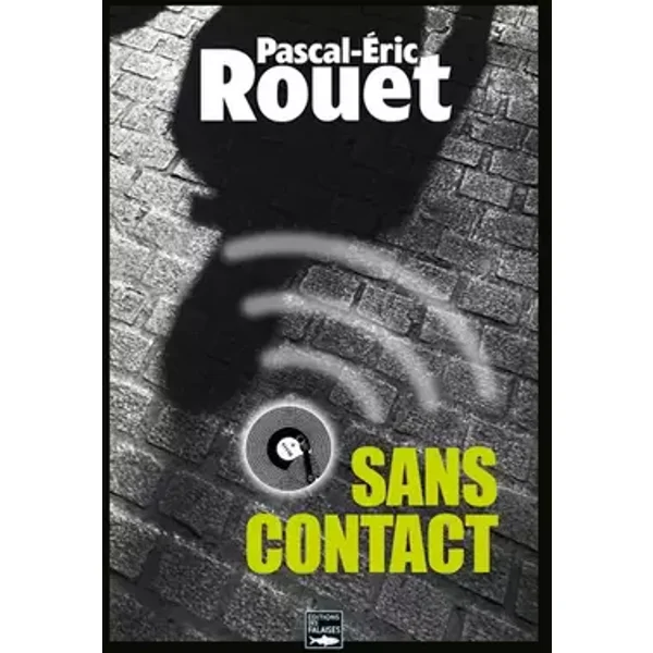 Sans Contact - ROUET Pascal