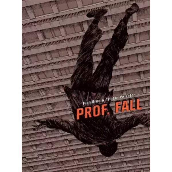 Prof. Fall - Ivan Brun, Tristan Perreton