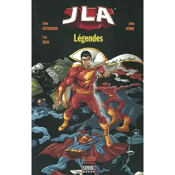 JLA, tome 2 : Légendes - John Ostrander, Len Wein