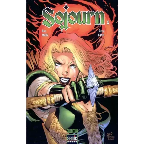 Semic Books - Ron Marz, Greg Land, Drew Geraci, Caesar Rodriguez, Edmond Tourriol