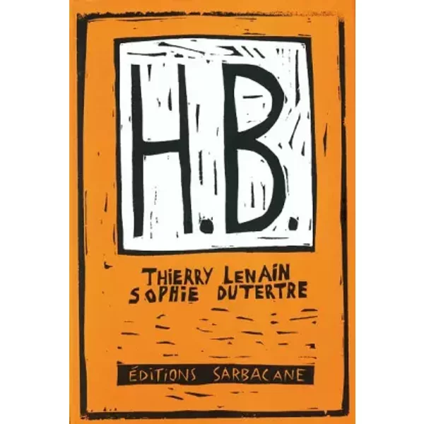H.B. - Thierry Lenain Et Sophie Dutertre-image