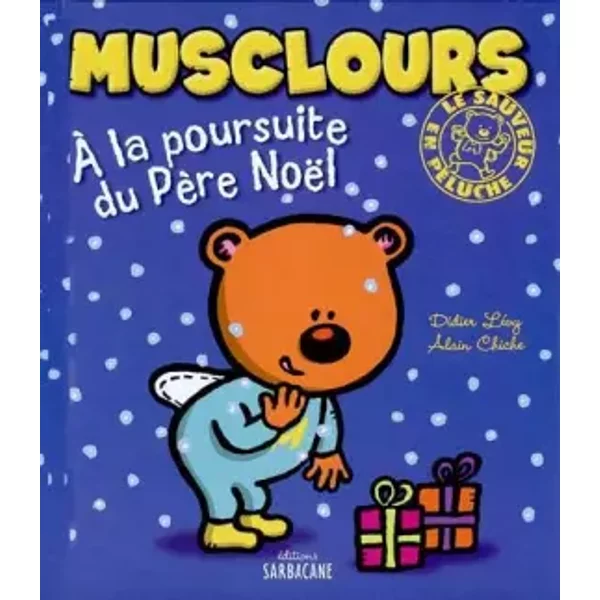 A La Poursuite Du PéRe NoëL - Didier LéVy Et Alain Chiche-image
