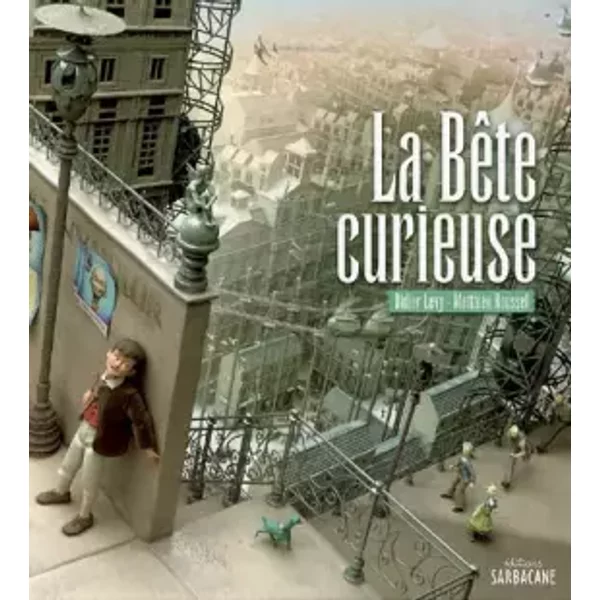 La BêTe Curieuse - Didier LéVy Et Matthieu Roussel-image