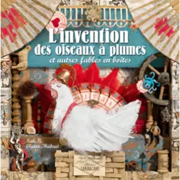 L'invention Des Oiseaux à Plumes : Et Autres Fables En BoîTes - Olivier ThiéBaut, Xabi M.-image