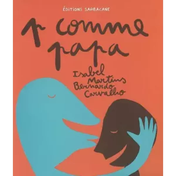 P Comme Papa - Isabel Minhos Martins Et Bernardo P Carvalho-image