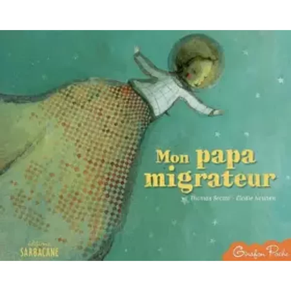 Mon Papa Migrateur - Thomas Scotto Et Elodie Nouhen-image