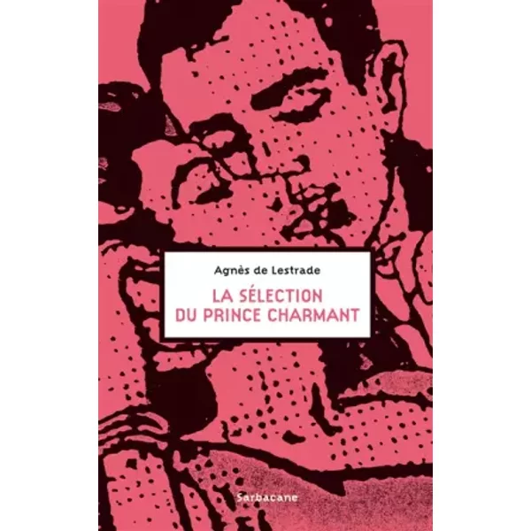 La SéLection Du Prince Charmant - AgnèS De Lestrade-image