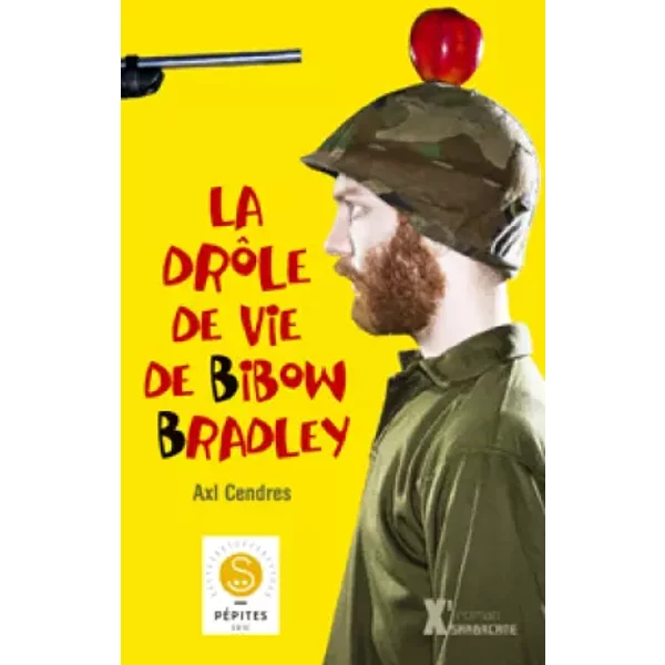 La DrôLe De Vie De Bibow Bradley - Axl Cendres-image