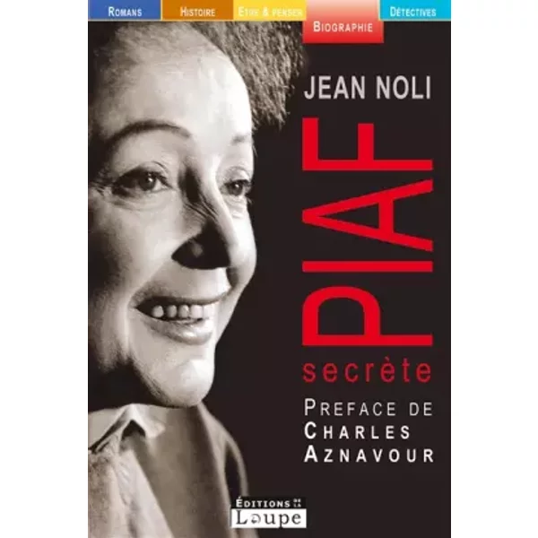 Piaf SecrèTe (Grands CaractèRes) - Jean Noli, Charles Aznavour-image