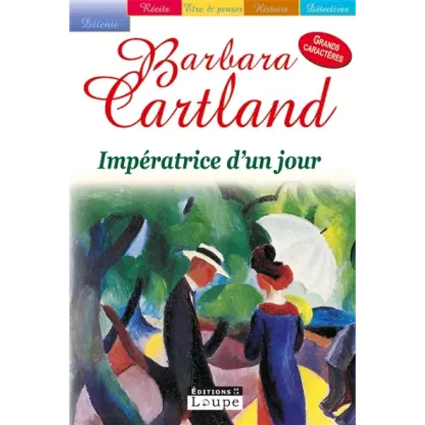 ImpéRatrice D'un Jour (Grands CaractèRes) - Barbara Cartland, Marie-NoëLle Tranchart-image