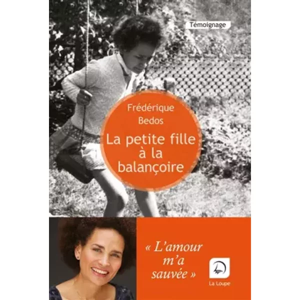 La petite fille à la balançoire (Grands caractères) - Frédérique Bedos