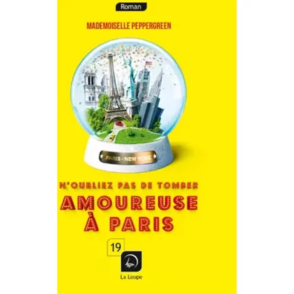 N'oubliez pas de tomber amoureuse à Paris - Mademoiselle Peppergreen
