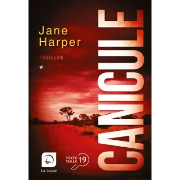 Canicule (Vol 1) Prix des lecteurs Polar 2018 - Jane Harper