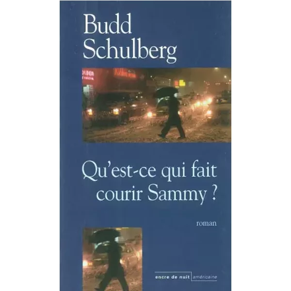Qu'est-Ce Qui Fait Courir Sammy - Budd Schulberg-image