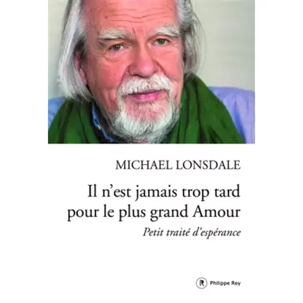 Il N'est Jamais Trop Tard Pour Le Plus Grand Amour - Michael Lonsdale-image