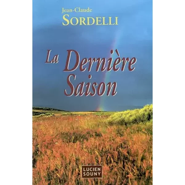 La DernièRe Saison - Jean-Claude Sordelli-image