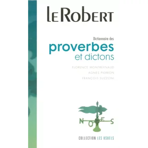 Dictionnaire de proverbes et dictons - Collectif