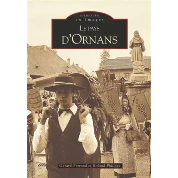 Ornans (Le Pays d') - Gérard Paul Ferrand, Roland Philippe