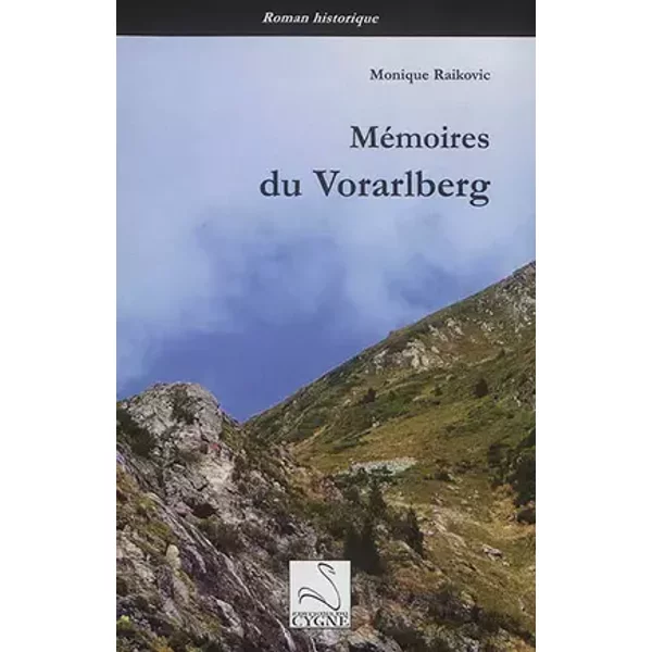 Mémoires du Vorarlberg - Monique Raikovic