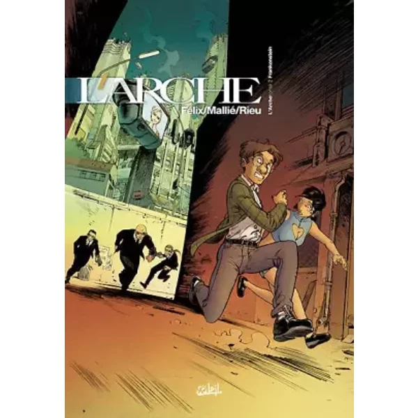 L'arche T02 Frankenstein (Nouvelle couverture) - MALLIE-V+FELIX-J