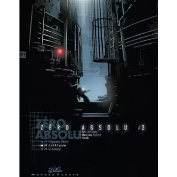 Zero Absolu T02: Deuxième acte - Richard Marazano, Christophe Bec