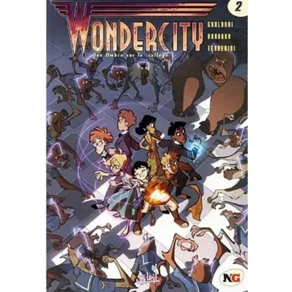 Wonder City, Tome 2 : Une Ombre sur le collège - Giovanni Gualdoni, Graziano Barbaro, Stefano Turconi, Emanuele Tenderini