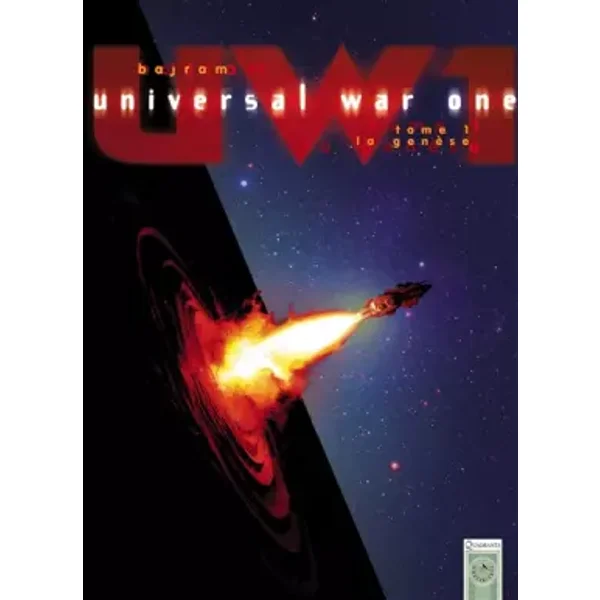 Universal War One T01 Genese (NED) - Denis Bajram
