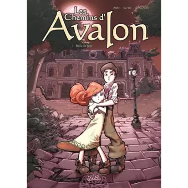 Les Chemins D'avalon, Tome 1 : Trafic De FéEs - Nicolas Jarry Et Achille-image