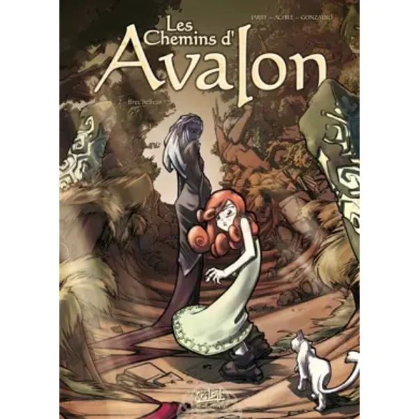 Les Chemins d'Avalon T02: Brec'hellean - JARRY+ACHILE+GONZALBO