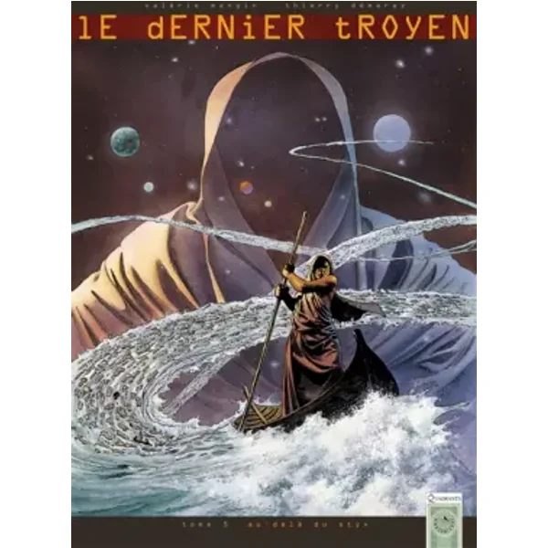 Le dernier troyen, Tome 5 : Au-delà du Styx - Valérie Mangin, Thierry Démarez