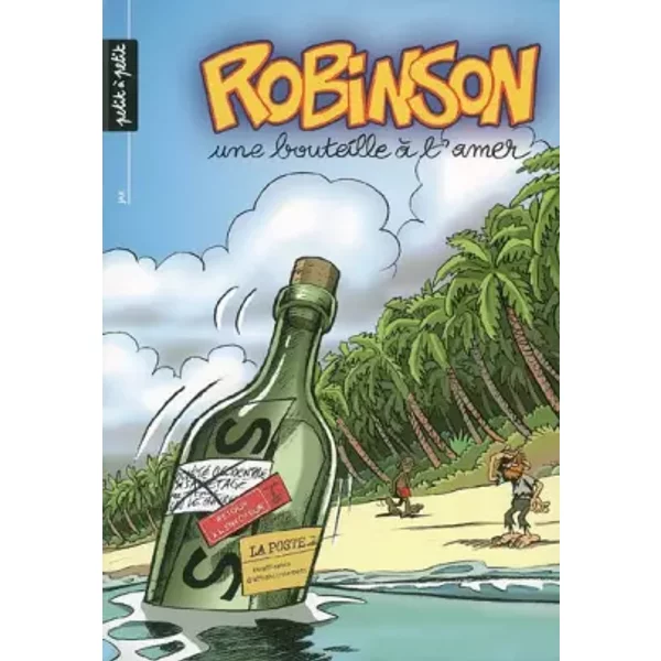Robinson, une bouteille à la mer. tome 2 - Collectif