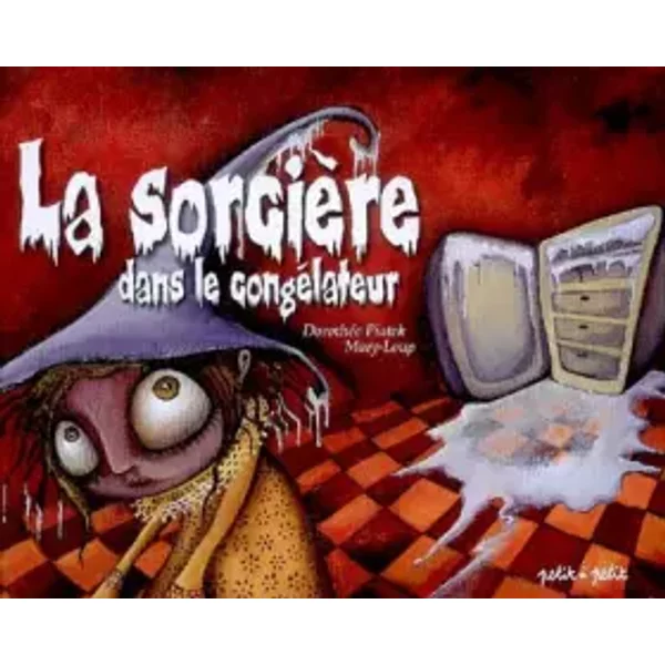 La SorcièRe Dans Le CongéLateur - DorothéE Piatek, Mary-Loup-image