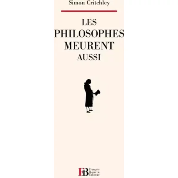Les Philosophes Meurent Aussi - Simon Critchley-image