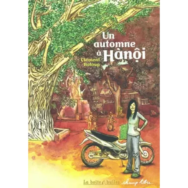 Un automne à Hanoï - Clément BALOUP, Clément BALOUP