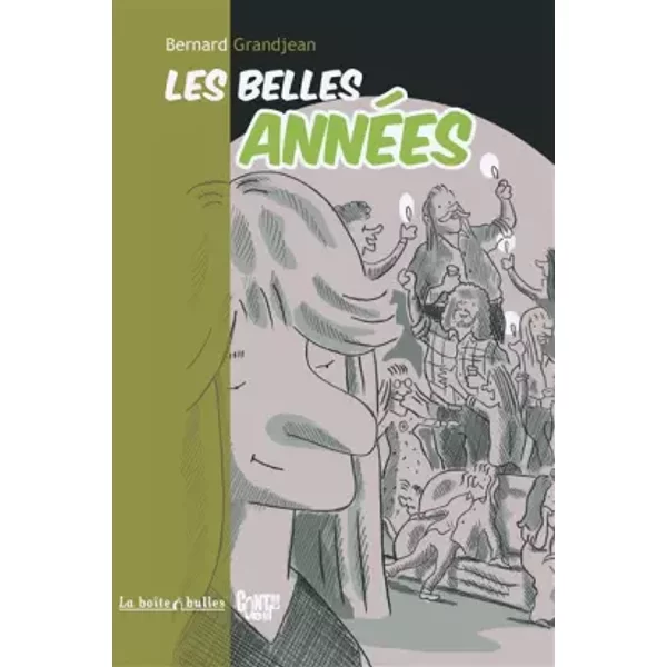 Les Belles Années - Bernard Grandjean, Bernard Grandjean