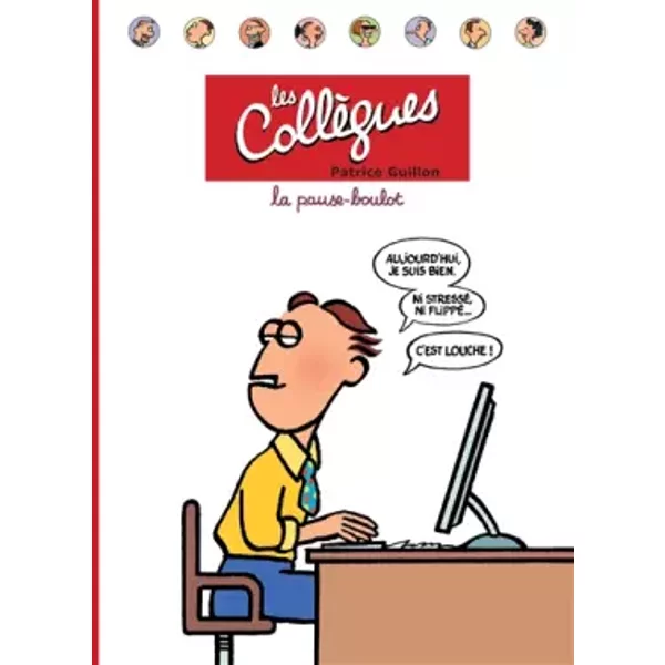 Les CollèGues: La Pause-Boulot - Patrice Guillon, Patrice Guillon-image