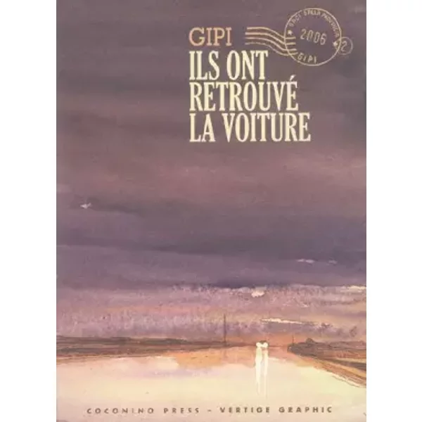 Les Innocents T.2 : Ils ont retrouvé la voiture - Gipi