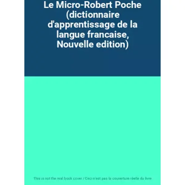 Le Micro-Robert Poche (Dictionnaire D'apprentissage De La Langue Francaise, Nouvelle Edition)-image