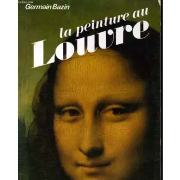 La Peinture Au Louvre - Bazin Germain-image